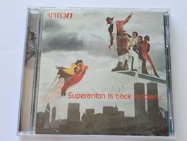 CD Anton – Superanton Is Back In Town 