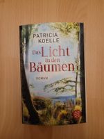 "Das Licht in den Bäumen" Roman