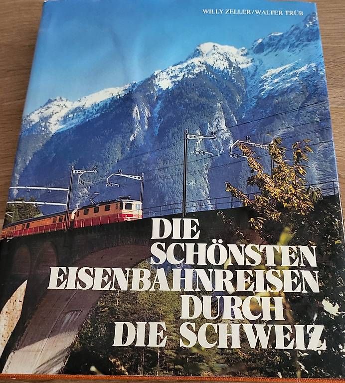 Libri: Die schönsten Eisenbahnreisen durch die Schweiz – Usato da Huttwil venduto da Tgv03