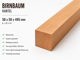 Birnbaum Kantel Massivholz 50 x 50 x 495 mm Drechselholz