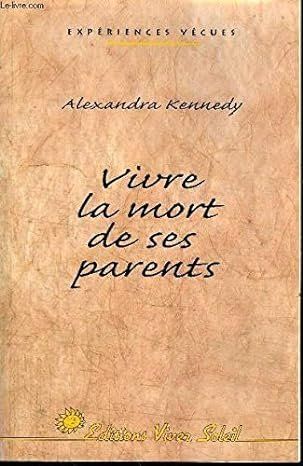 Libri: Vivre la mort de ses parents – Usato da Neuchâtel venduto da Dualseele