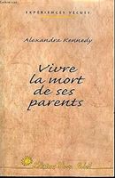 Vivre la mort de ses parents