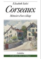 🇨🇭 Corseaux Mémoire D'Un Village Salvi Elisabeth Cabédita