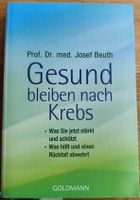 Gesund bleiben nach Krebs - Ratgeber von Josef Beuth