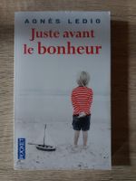 LEDIG Agnès - Juste avant le bonheur