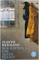 Wir hätten uns alles gesagt – Judith Hermann – Fischer – Top