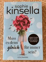 Muss es denn gleich für immer sein Sophie Kinsella