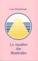 Le mystère des béatitudes