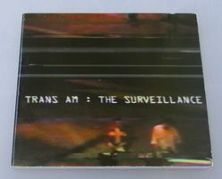 TRANS AM - The Surveillance