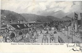 Rheinfelden Aargauer Kantonal-Turnfest 30.07.-01.08.1904