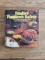 Antikes Kochbuch: Fondue Raclette Kochbuch 1985