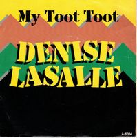 Denise Lasalle  --  MY toot toot  Single7