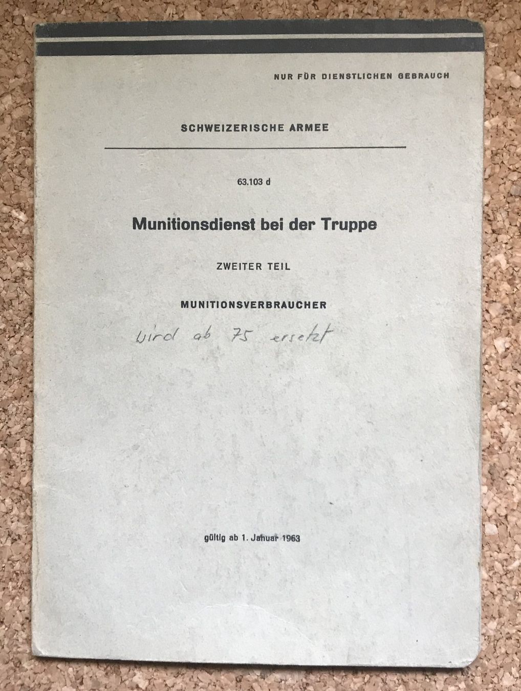 Schweizer Armee Uniformi: SCHWEIZER ARMEE MUNITIONSDIENST BEI DER TRUPPE 1963 – Usato da Ostermundigen venduto da wini63