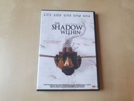 The Shadow within