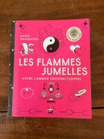 Livre Les Flammes Jumelles Vivre l'amour inconditionnel