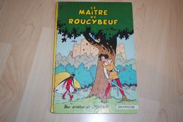 JOHAN & PIRLOUIT    °°°°° LE MAÎTRE DE ROUCYBEUF   °°°°°