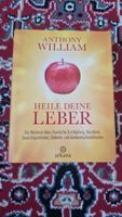  Heile Deine Leber von Anthony William
