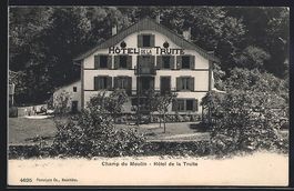 AK Champ du Moulin, Hotel de la Truite