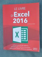 Le livre d'Excel 2016 - tableurs, graphiques, macros, foncti