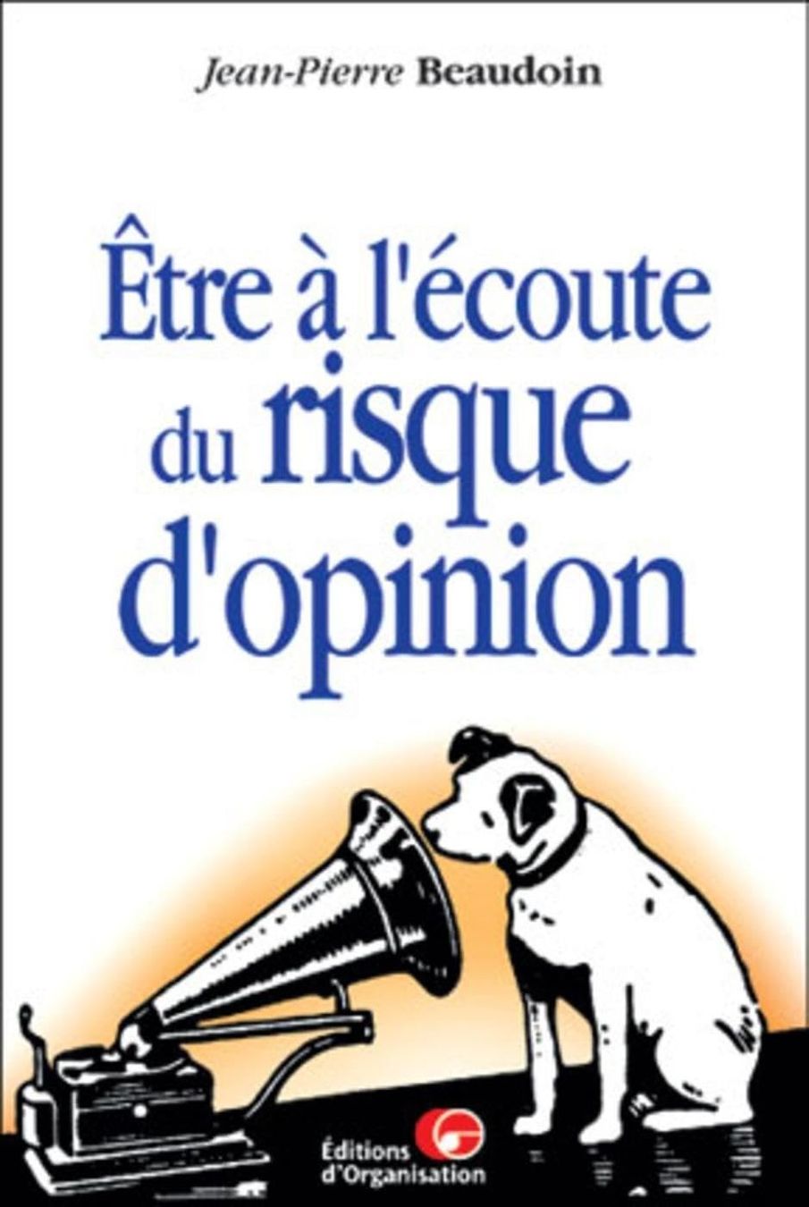 Libri: Être à l'écoute du risque d'opinion – Usato da Neuchâtel venduto da Dualseele