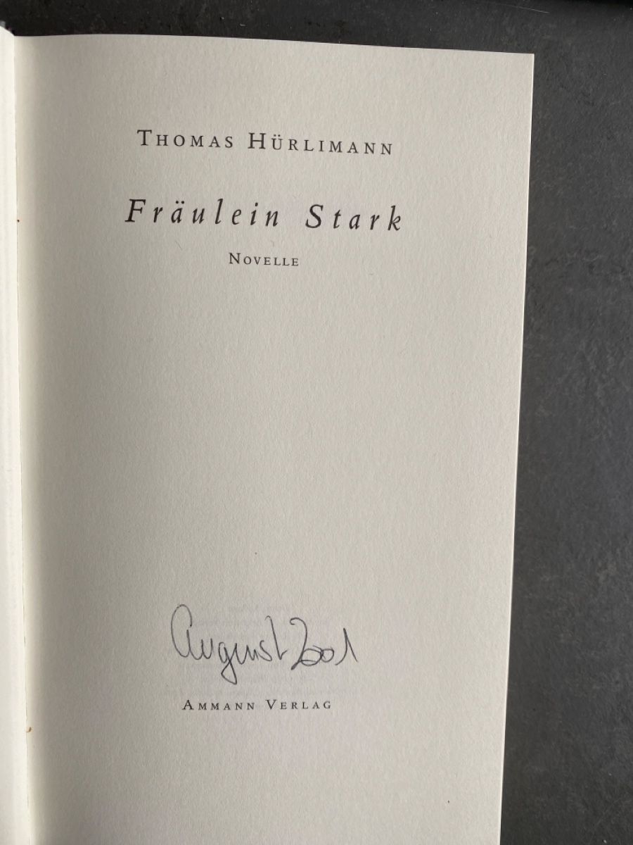 Libri: Thomas Hürlimann - Fräulein Stark – Usato da Dallenwil venduto da kavogt6 2