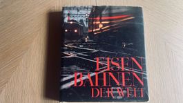 Eisenbahnen der Welt - Bildband über Züge, 1969