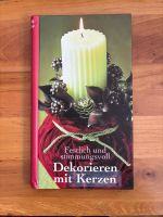 Pryke Paula - Festlich und stimmungsvoll Dekorieren mit ....