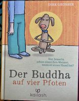 Der Buddha auf vier Pfoten Dirk Grosser Buch