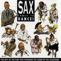 SAX COMES TO DANCE Hip-House Downtempo Deep House Garage CD