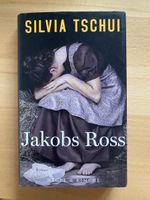 Jakobs Ross - Silvia Tschui