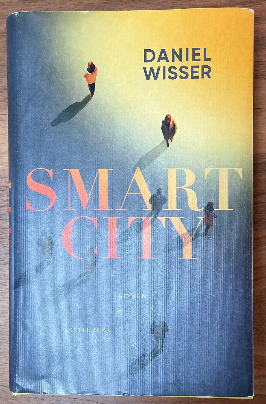 Libri: Daniel Wisser - Smart City – Usato da Wilen (Sarnen) venduto da Fadenflip13