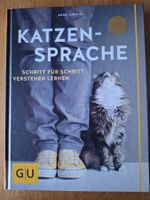 Katzensprache - verstehen lernen von Gerd Ludwig