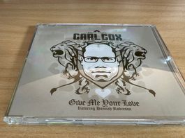 Carl Cox Featuring Hannah Robinson – Give Me You - Single CD