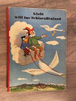 Globi will ins Schlaraffenland, 1949, 1. Auflage