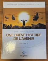 Une brève histoire de l'avenir N 1 E.O. (T.B.E.) Volume 1