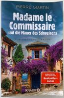 M. le Commissaire u. d. Mauer des Schweigens – Pierre Martin