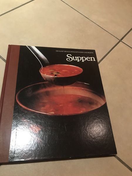 Libri: Suppen -Die Kunst des Kochens/Rezepte – Usato da Bergdietikon venduto da book-4-you
