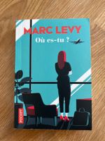 Où es-tu? Marc Levy