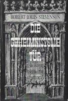 Stevenson Robert L. - Die geheimnisvolle Tür (geb) / Jugend