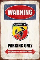 Rusty Blechschild-WARNING-ABARTH PARKING ONLY-30X40 CM