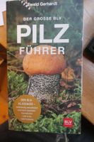Der Grosse BLV Pilz Führer