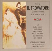 Verdi - Il Trovatore (1953, Callas/Penno, Votto)