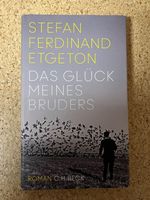 Buch gebunden "Das Glück meines Bruders", Stefan F. Etgeton