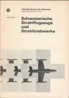 Schweizerische Strahlflugzeuge und Strahltriebwerke - 1975