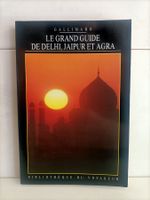 Le grand guide de Delhi, Jaipur et Agra / Bibliothèque du vo
