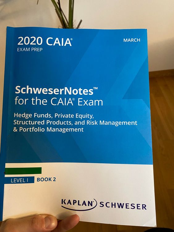 CAIA Level 1 Book 2 Kaplan Schweser Notes von 2020 Kaufen auf Ricardo