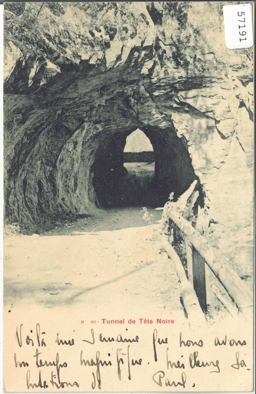Cartoline postali: Tunnel de la Tete-Noire – Usato da Ettingen venduto da Kartenplanet