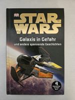 Star Wars–Galaxis in Gefahr und andere spannende Geschichten