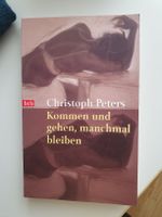 Kommen, gehen und manchmal bleiben von Christoph Peters