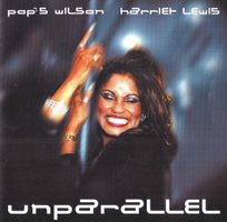 Pop's Wilson Harriet Lewis UNPARALLEL Jazz Gospel Blues CD